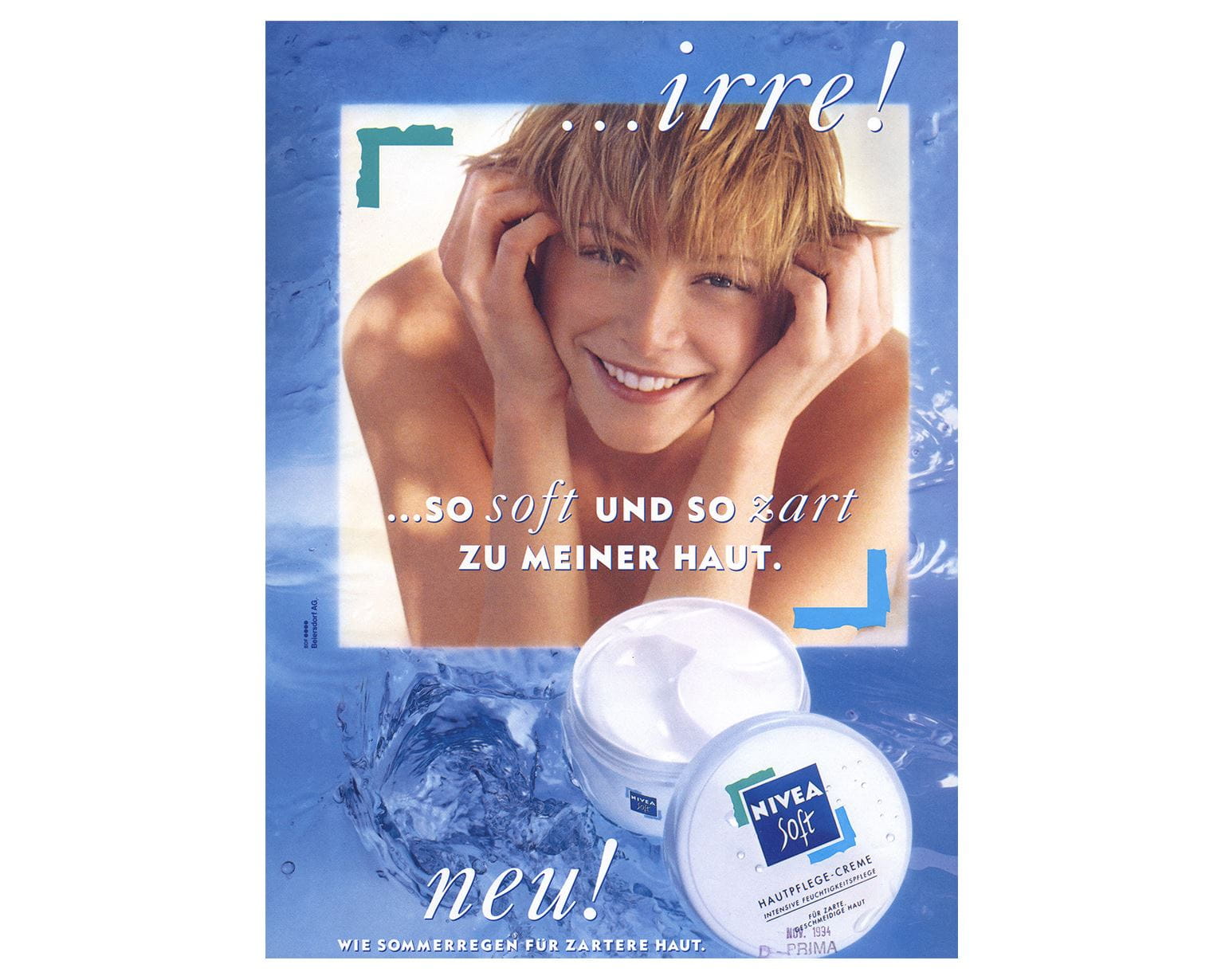 Anúncio NIVEA, Campanha de lançamento Soft Creme — 1994
