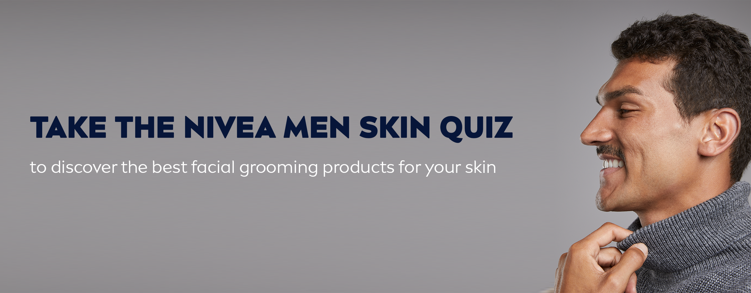 Take the NIVEA Men Skin Quiz
