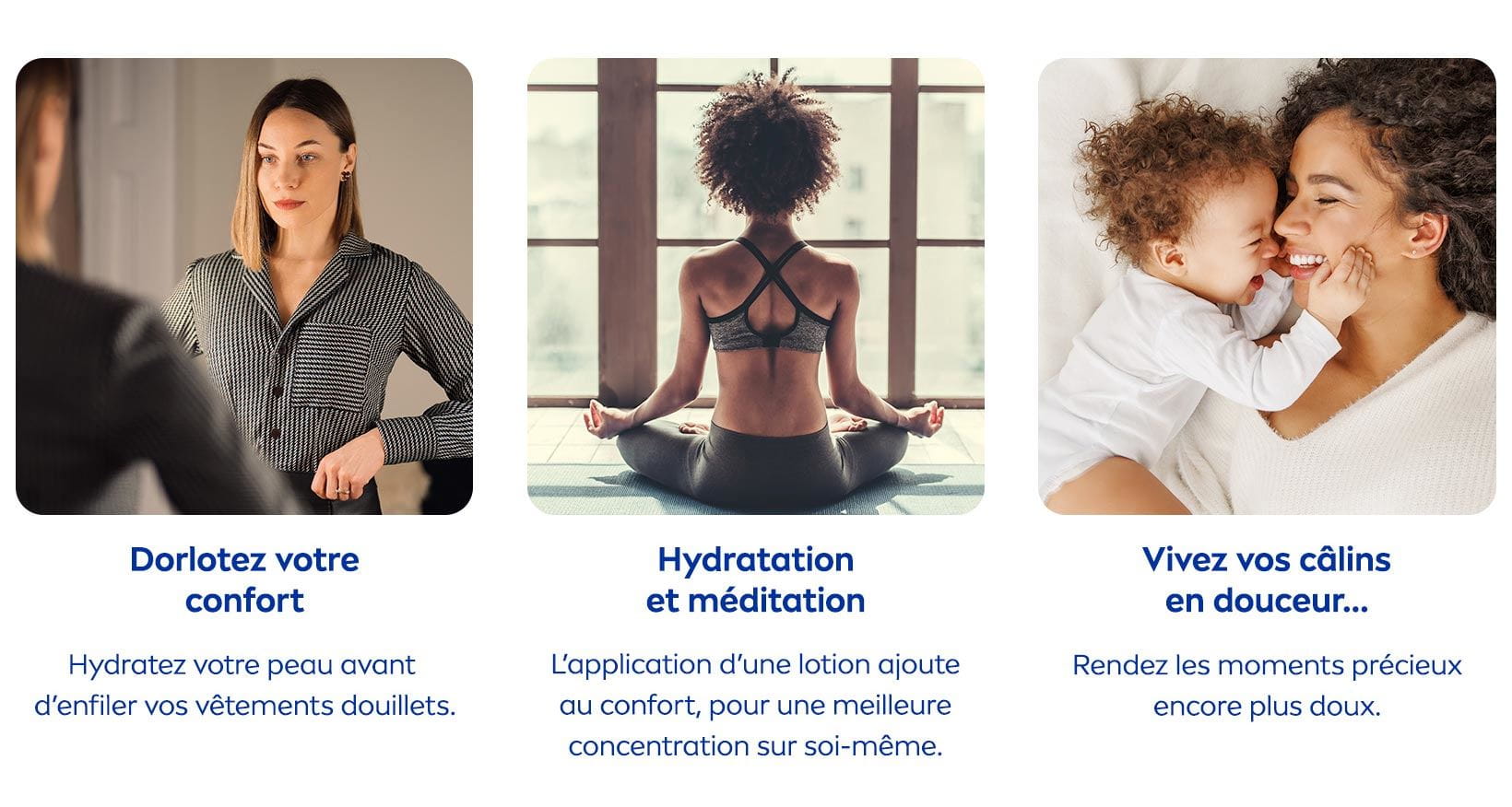On aperçoit trois images distinctes montrant des femmes prenant des postures différentes, pendant divers moments de la vie. Chacune apparaît sur un fond blanc, et le titre « Nourrissez votre quotidien » chapeaute les trois images.