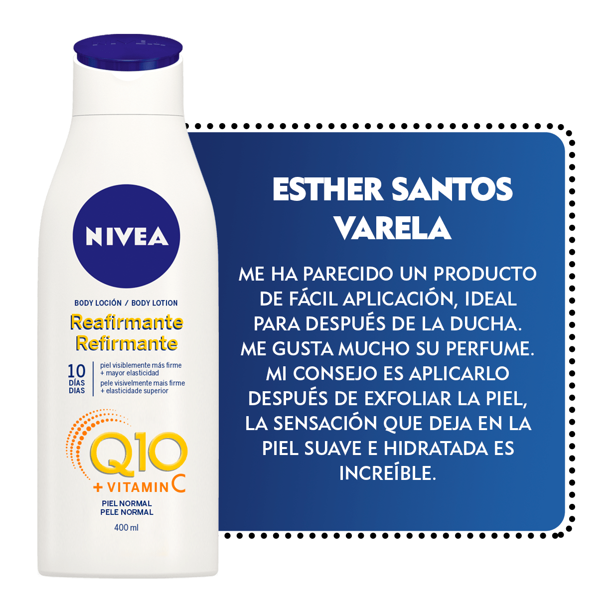 Embajadora NIVEA Cuidado Reafirmante