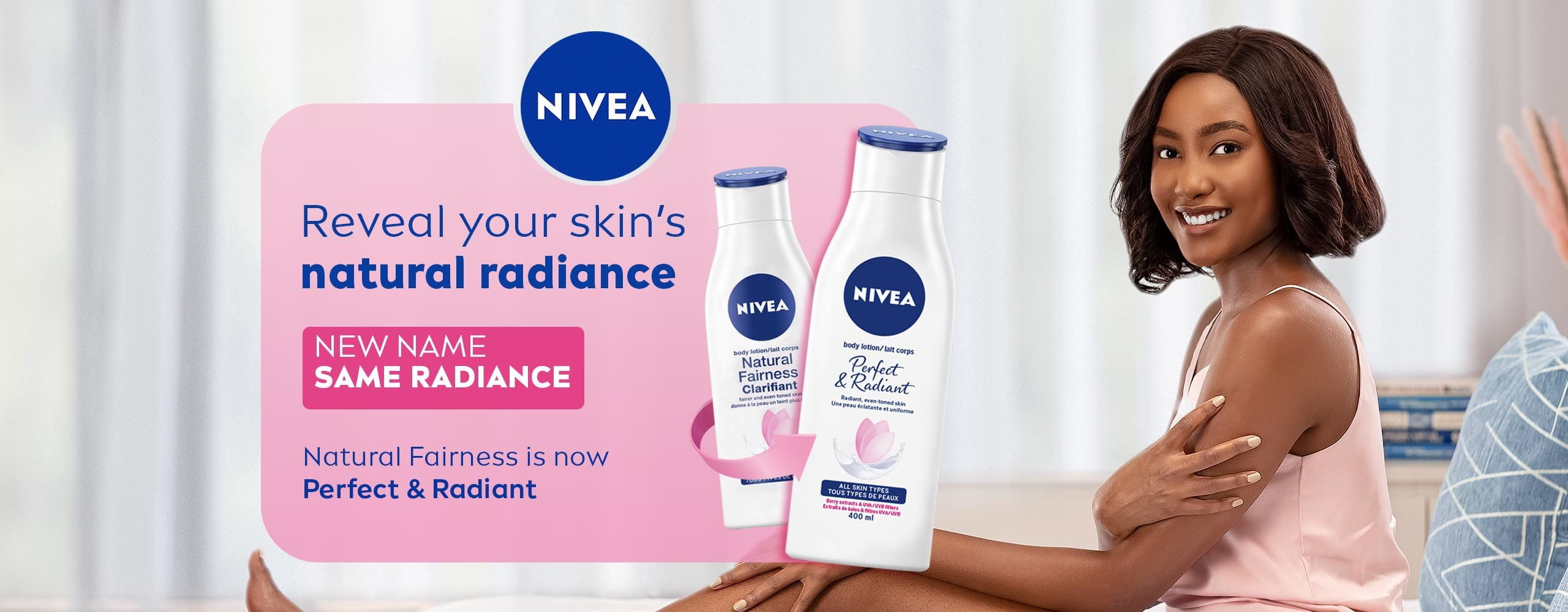 NIVEA Natural Fairness is now Perfect & Radiant
