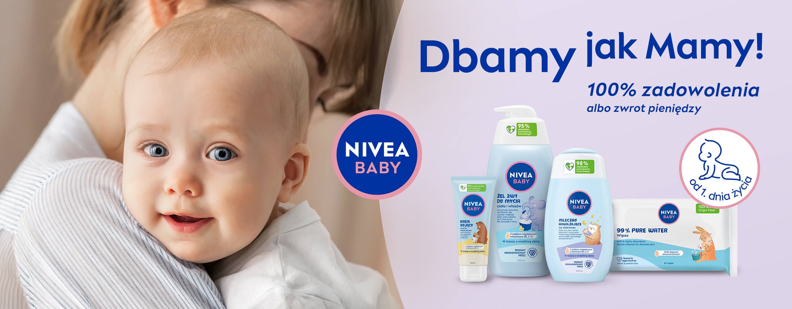 NIVEA BABY - Dbamy jak Mamy! 100% zadowolenia albo zwrot pieniędzy.