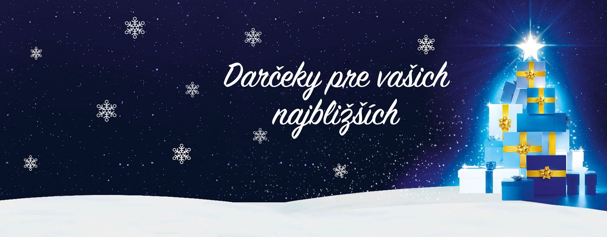 Darčeky pre vašich najbližších